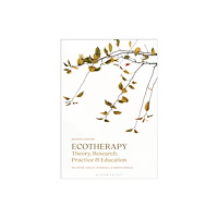 Bloomsbury Publishing PLC Ecotherapy (häftad, eng)
