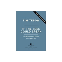Thomas nelson publishers If the Tree Could Speak (inbunden, eng)