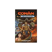 Titan Books Ltd Conan the Barbarian Vol.7: The Conquering Crown (häftad, eng)