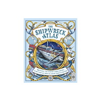 Quarto Publishing Plc The Shipwreck Atlas (inbunden, eng)
