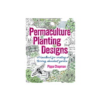 Permanent Publications Permaculture Planting Designs (häftad, eng)