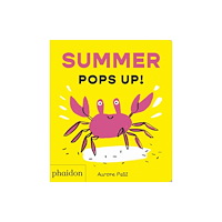 Phaidon Press Ltd Summer Pops Up! (bok, board book, eng)