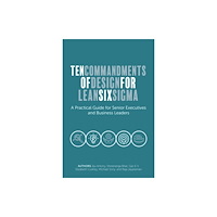Emerald Publishing Limited Ten Commandments of Design for Lean Six Sigma (inbunden, eng)
