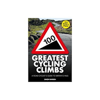 Quarto Publishing Plc 100 Greatest Cycling Climbs (häftad, eng)