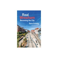 Poetry Wales Press Real Wrexham (häftad, eng)
