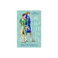 Tor Publishing Group How to Fake It in Society (häftad, eng)