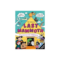 Weldon Owen The World's Last Mammoth and Other Missing Marvels (häftad, eng)