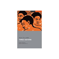 Bloomsbury Publishing PLC Three Sisters (häftad, eng)