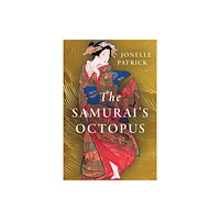 Prometheus Books The Samurai's Octopus (häftad, eng)