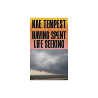 Vintage Publishing Having Spent Life Seeking (häftad, eng)