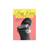Seven Stories Press Ltd Day Care (häftad, eng)