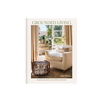 Random House USA Inc Grounded Living (inbunden, eng)