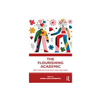 Taylor & francis ltd The Flourishing Academic (häftad, eng)
