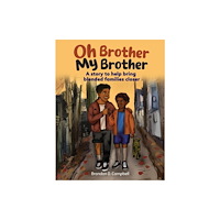 Hohm Press Oh Brother, My Brother (häftad, eng)