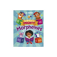 Dorling Kindersley Ltd My Big Book of Mighty Morphemes (inbunden, eng)