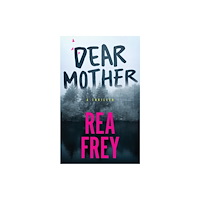 Amazon Publishing Dear Mother (häftad, eng)