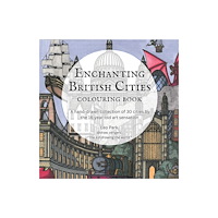 Colour Your Streets Enchanting British Cities Colouring Book (häftad, eng)