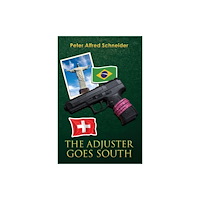 Austin Macauley Publishers The Adjuster Goes South (häftad, eng)
