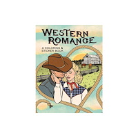 Dover publications inc. Western Romance: A Coloring & Sticker Book (häftad, eng)