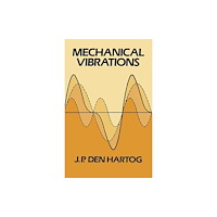 Dover publications inc. Mechanical Vibrations (häftad, eng)