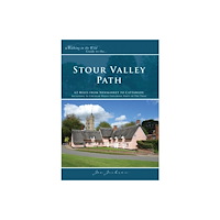 Walking in the Wild Stour Valley Path (häftad, eng)