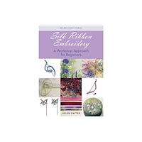 Sally Milner Publishing Pty Ltd Silk Ribbon Embroidery (häftad, eng)