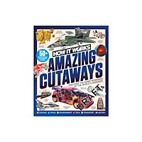 Future Publishing Limited How it Works: Book of Amazing Cutaways (inbunden, eng)
