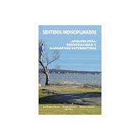 JAS Arqueologia Sentidos indisciplinados (häftad, spa)