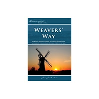 Walking in the Wild Weavers Way (häftad, eng)