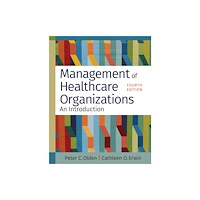 Health Administration Press Management of Healthcare Organizations (häftad, eng)