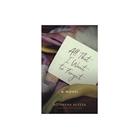 The american university in cairo press All That I Want to Forget (häftad, eng)