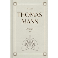 Thomas Mann Bergtagen 2 (inbunden)