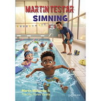 Martin Mutumba Martin testar simning (inbunden)