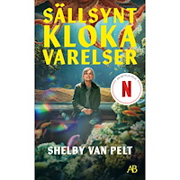 Shelby Van Pelt Sällsynt kloka varelser (pocket)
