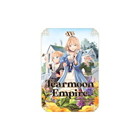 J-Novel Club Tearmoon Empire: Volume 15 (Light Novel) (häftad, eng)