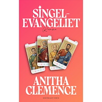 Anitha Clemence Singelevangeliet (inbunden)