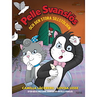 Camilla Läckberg Pelle Svanslös och den stora sillstölden (inbunden)
