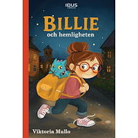 Viktoria Mullo Billie och hemligheten (inbunden)