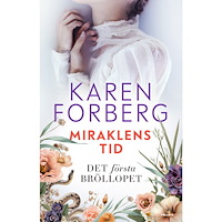 Karen Forberg Det första bröllopet (inbunden)