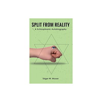Austin Macauley Publishers LLC Split from Reality (inbunden, eng)