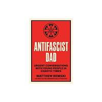 North Atlantic Books,U.S. Antifascist Dad (häftad, eng)