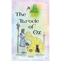 Emma Howard The Tarocle™ of Oz: Journey Over the Rainbow (78 Full-Color Cards and 193-Page Full-Color Guidebook)