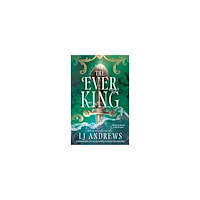 L. J. Andrews The Ever King (pocket, eng)