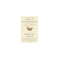 Michael Lewis Who Is Government? (pocket, eng)