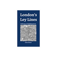 Green Magic Publishing London's Ley Lines (häftad, eng)