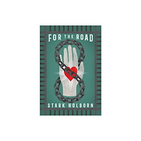 PS Publishing For the Road (inbunden, eng)