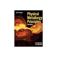 Cengage Learning, Inc Physical Metallurgy Principles (häftad, eng)