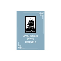 Seven Seas Entertainment, LLC Joyful Reunion (Novel) Vol. 2 (häftad, eng)