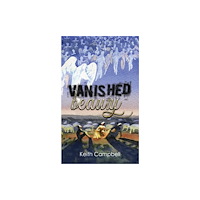 Austin Macauley Publishers LLC Vanished Beauty (häftad, eng)