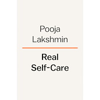 Pooja Lakshmin Real Self-Care (inbunden, eng)